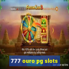 777 ouro pg slots